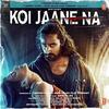 Koi Jaane Na (2021) Full Album